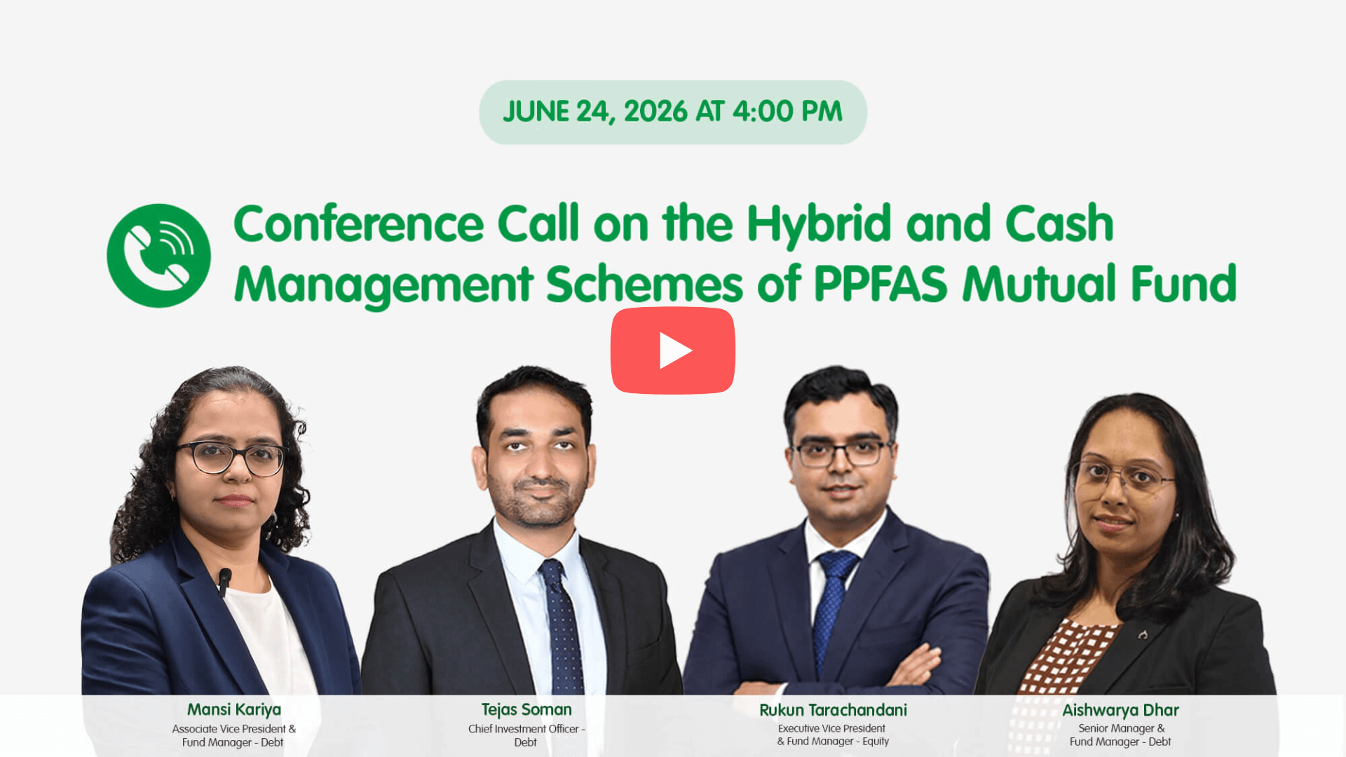 Conference Call covering the Hybrid and Cash Management Schemes of PPFAS Mutual Fund